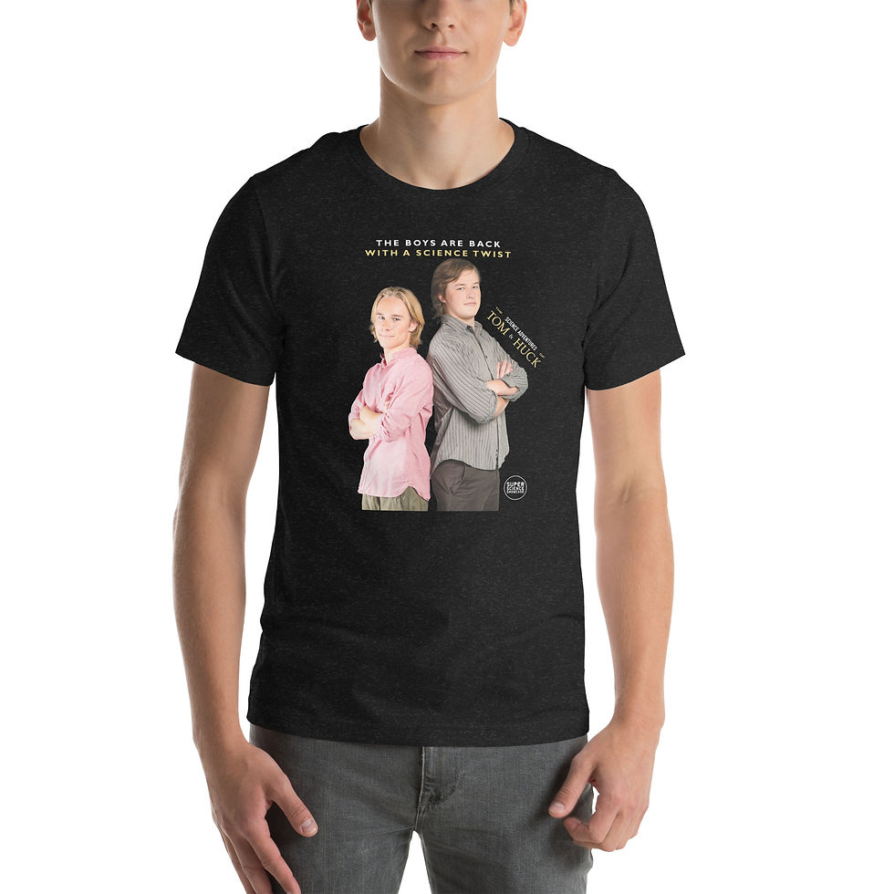 "THE BOYS ARE BACK" Unisex t-shirt | The Science Adventures of Tom & Huck