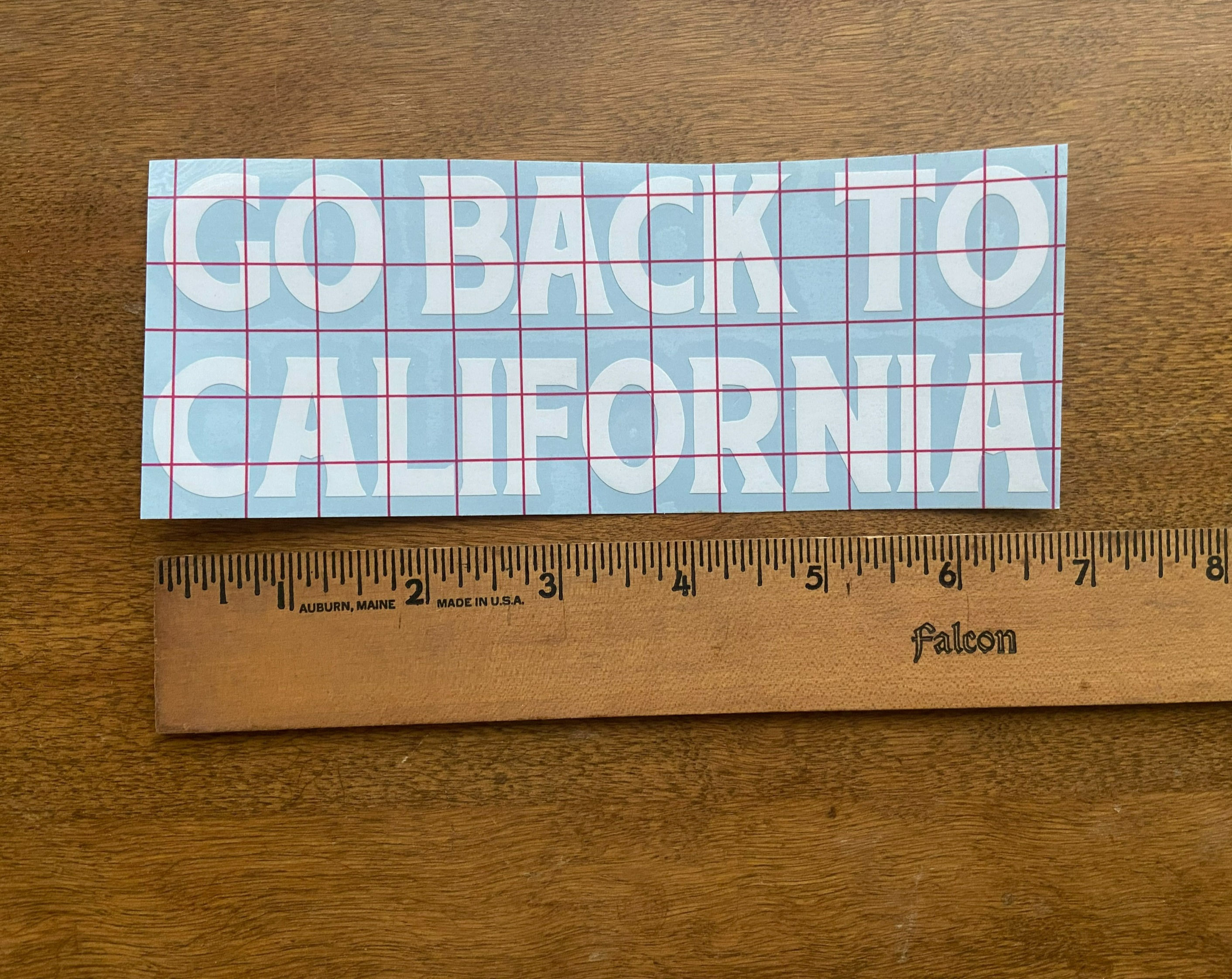 Go Back To California   Window Decal