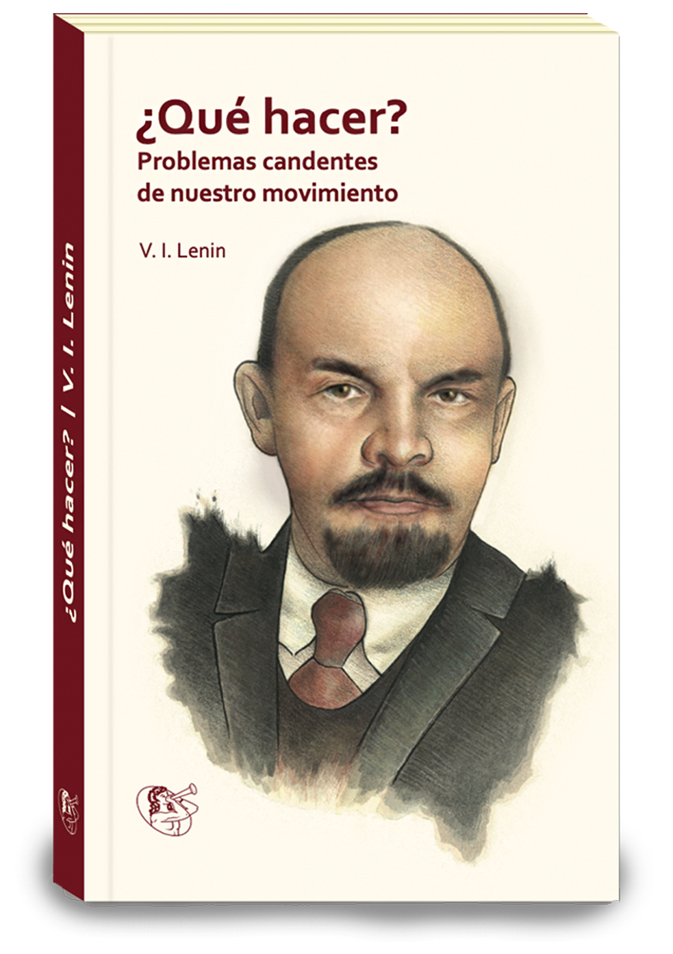 ¿Qué hacer? - V. I. Lenin