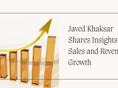 Javed Khaksar Shares Insights on Sales and Revenue Growth