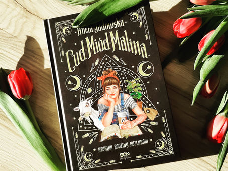 "Cud, Miód, Malina" Aneta Jadowska