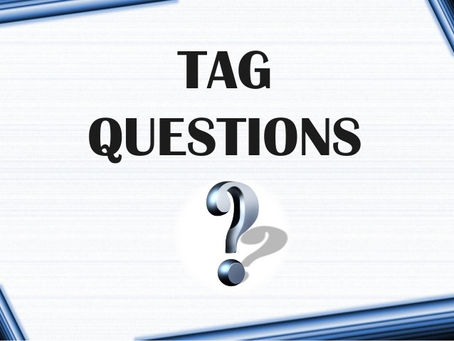 Atividade de Inglês - 9 ano - 14/10/20 - Explicação sobre Tag questions - Teacher Cláudia Maria