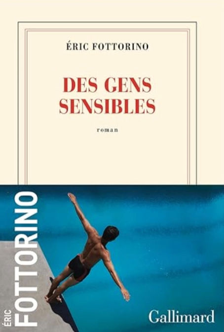 Des gens sensibles, Eric Fottorino