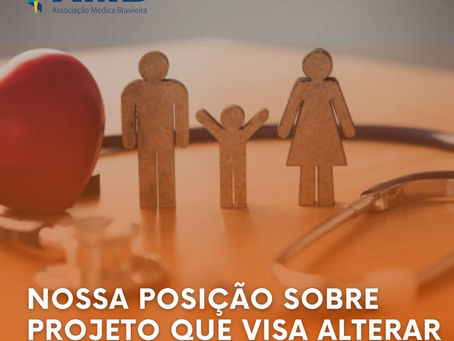AMB: posição sobre projeto que visa alterar a Lei de Planos de Saúde