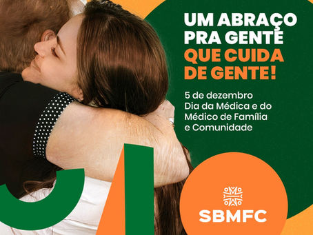 Semana da Médica e do Médico de Família e Comunidade:homenagem à medicina de gente para gente