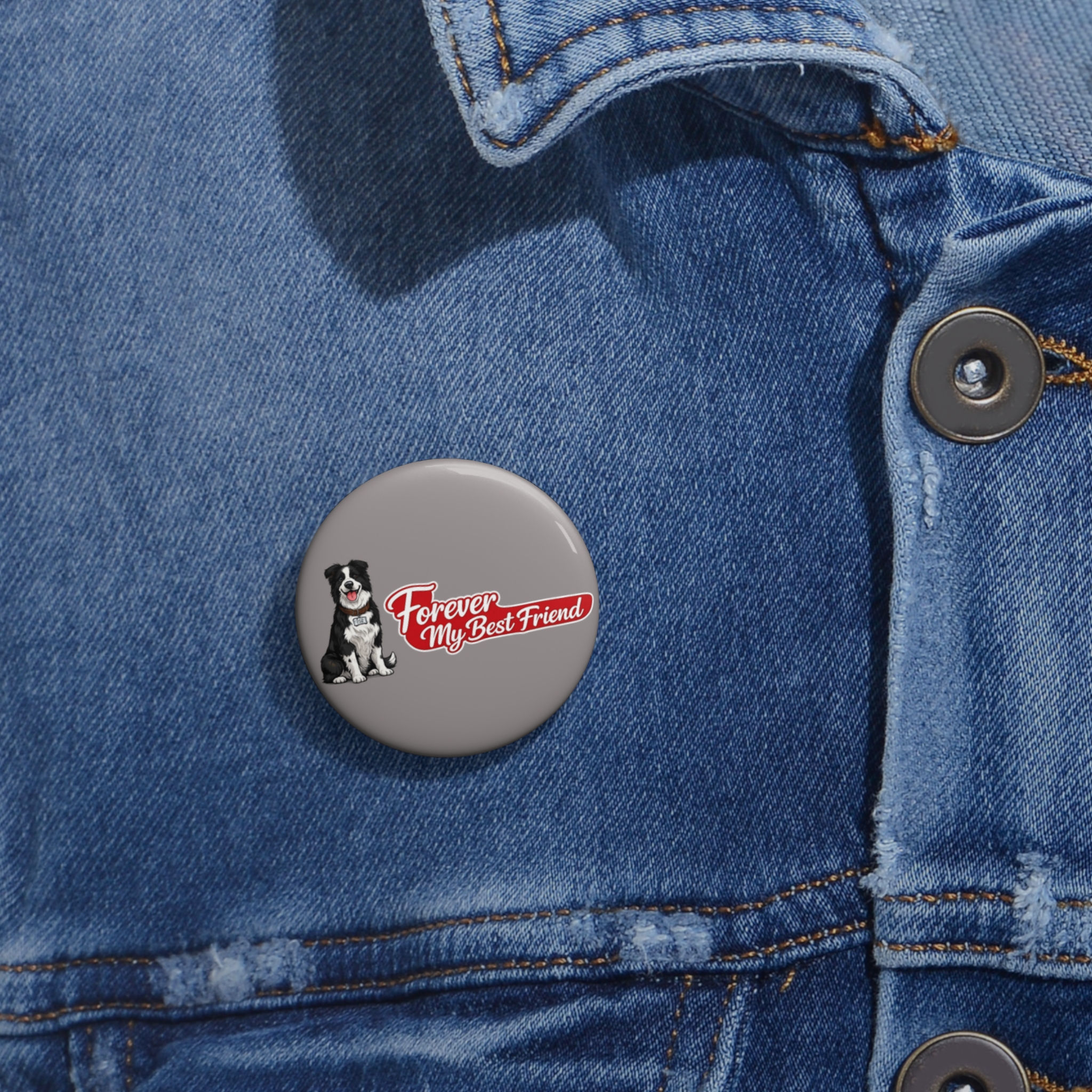 Forever My Best Friend Dog Illustration Pin Button | Custom Pin