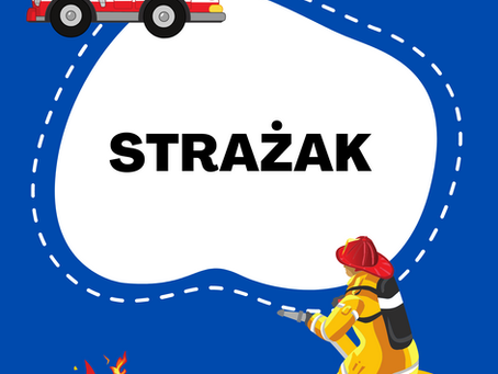 Święto STRAŻAKA - 4 maja