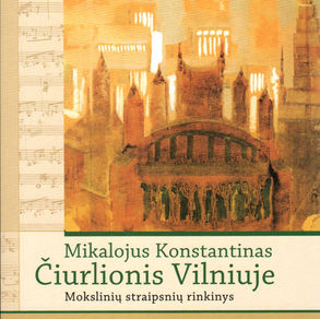 Mikalojus Konstantinas Čiurlionis: mokslinių straipsnių rinkinys