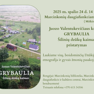 Juozo Valentukevičiaus knygos pristatymas Marcinkonių daugiafunkciame centre