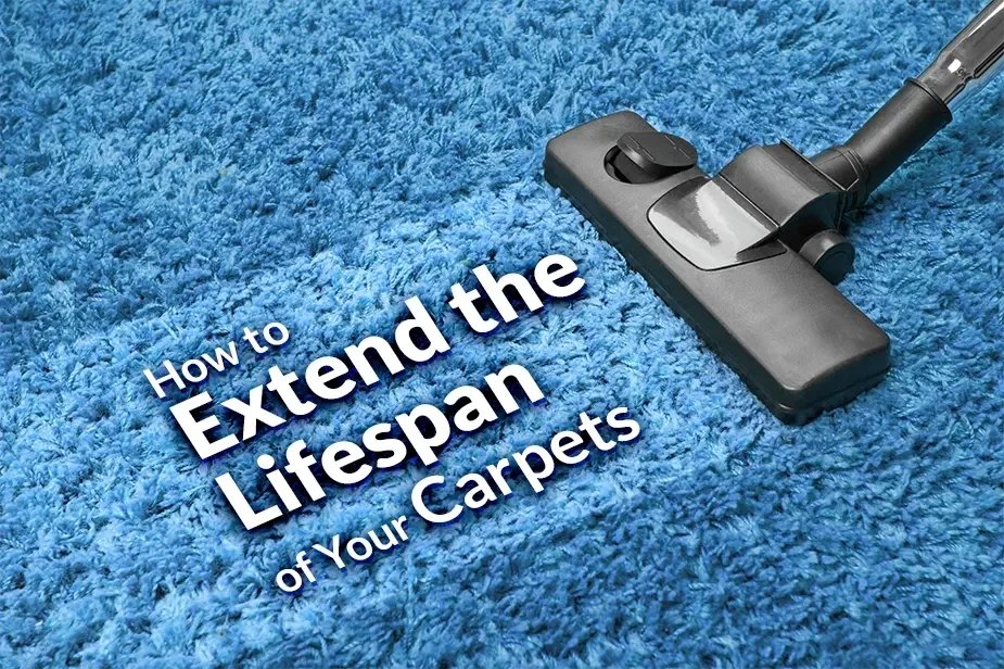 How to Extend the Lifespan of Your Carpets Tips from Dubai's Best