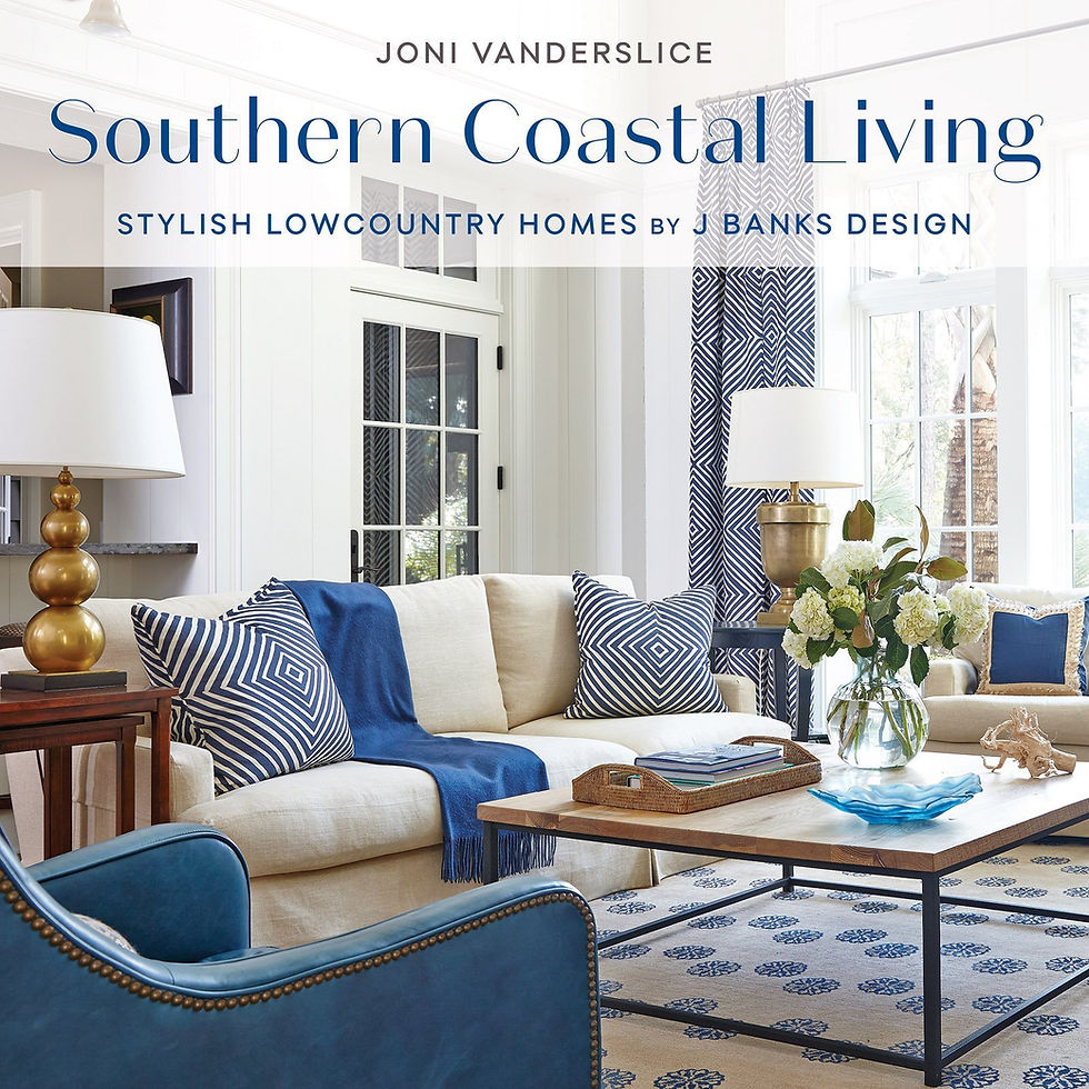Southern Coastal Living: Stylish Lowcountry Homes by J Banks Design
