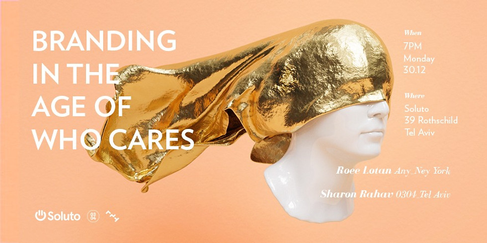 Branding in the age of who cares