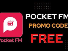 Pocket FM Promo Codes