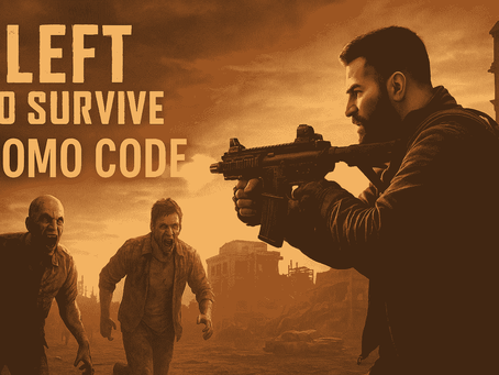 100% Working "Left to Survive Promo Codes" Updated (July 2025)
