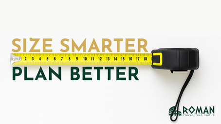 Are You Right-Sizing Your Capital Projects to Maximize Returns?