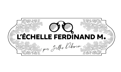Logo de la collection L'Echelle Ferdinand M. appartenant à l'Atelier des Reflets de l'artiste Gilles Debroise