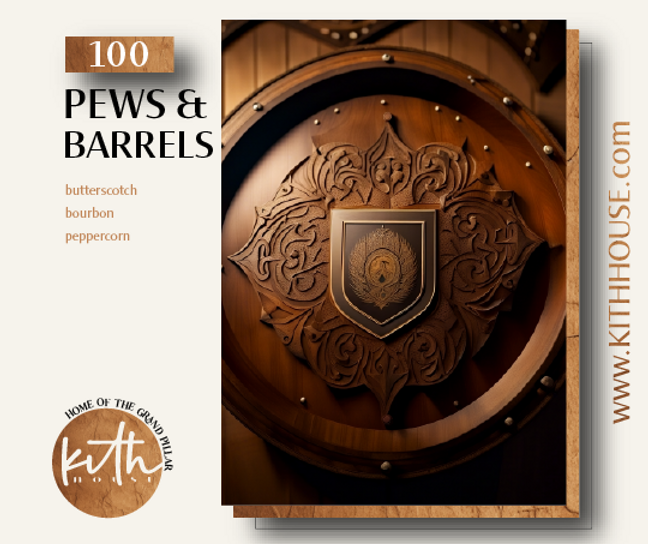 Pews & Barrels