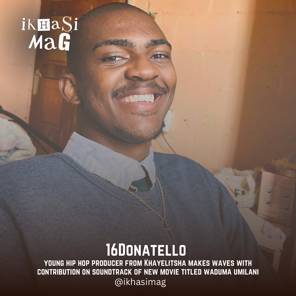 Young Hip Hop Producer From Khayelitsha 16Donatello Makes Waves with Movie Soundtrack.