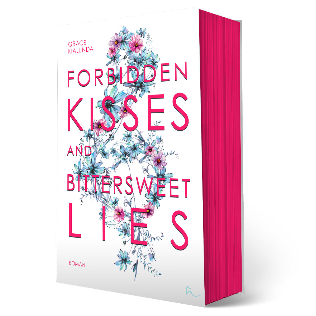 Forbidden Kisses and Bittersweet Lies (limitierter Farbschnitt)