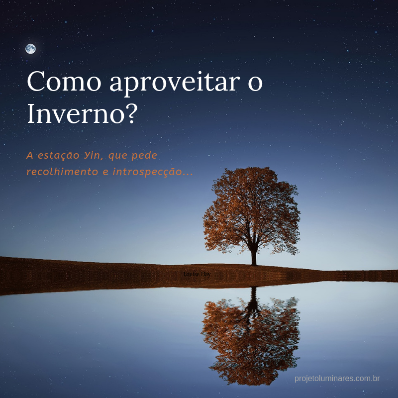 Como aproveitar o Inverno?