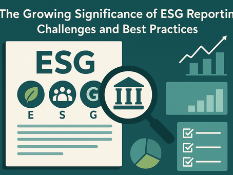 The Growing Significance of ESG Reporting: Challenges and Best Practices