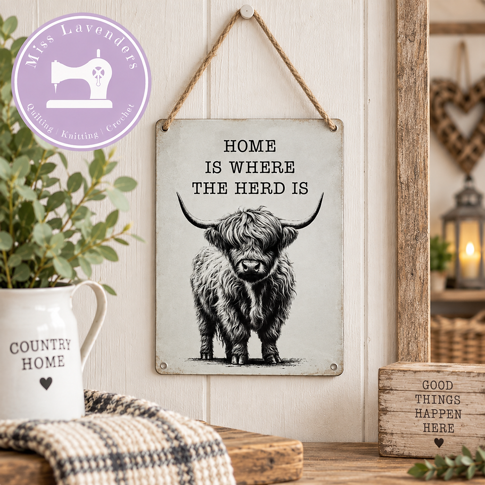 Home Is Where The Herd Is Highland Cow Metal Sign