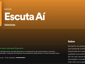Usiminas estreia plataforma com podcast sobre finanças e investimentos
