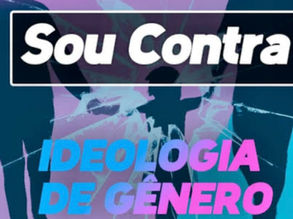 Ideologia de Gêneros NÃO