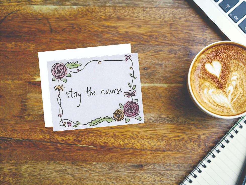 Thumbnail: Stay the Course: Greeting Card