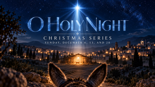 O Holy Night_ Bethlehem by Starlight.png