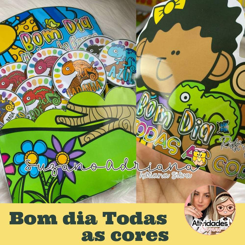Bom Dia Todas As Cores - Kit | Atividades Suzano