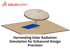 Harnessing Solar Radiation Simulation for Enhanced Design Precision