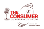 Brandon Rimes - The Consumser Quarterback Show