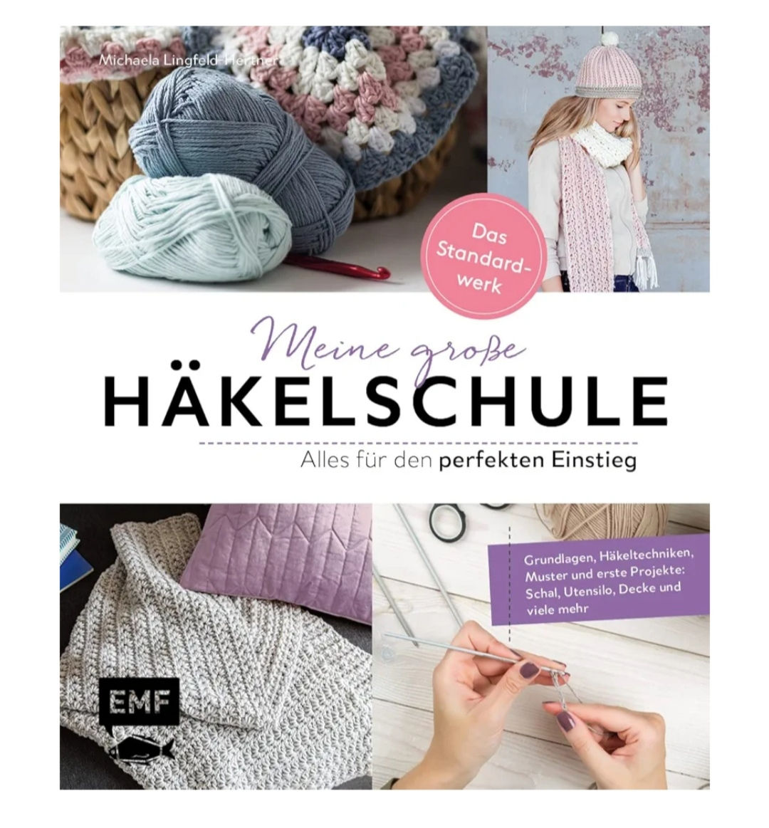 Meine große Häkekschule - alles für den perfekten Einstieg - Buch