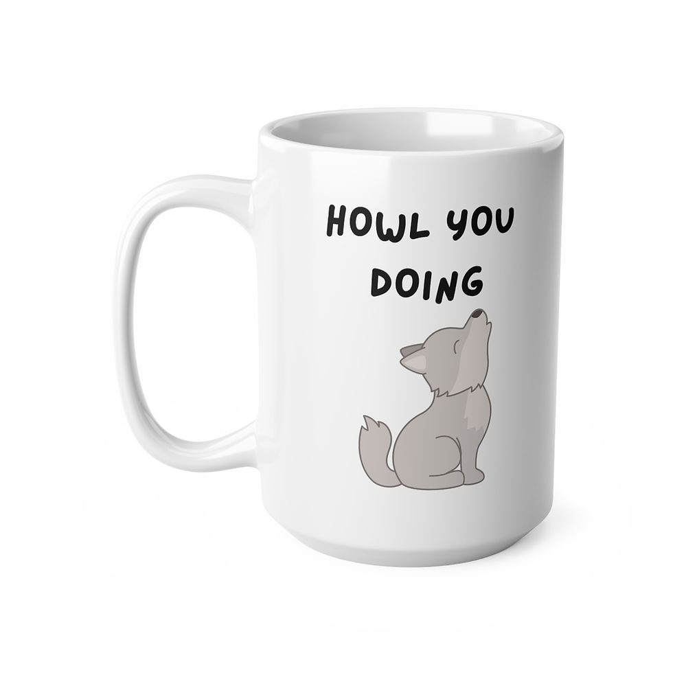 Thumbnail: Howl You Doing Mug, Coffee Cup, 11oz, 15oz