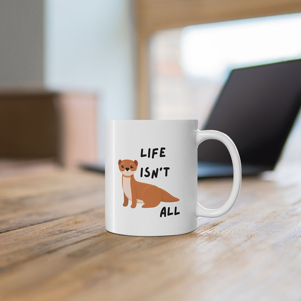 Thumbnail: Life Isn't Ferret All Mug, Coffee Cup, 11oz, 15oz