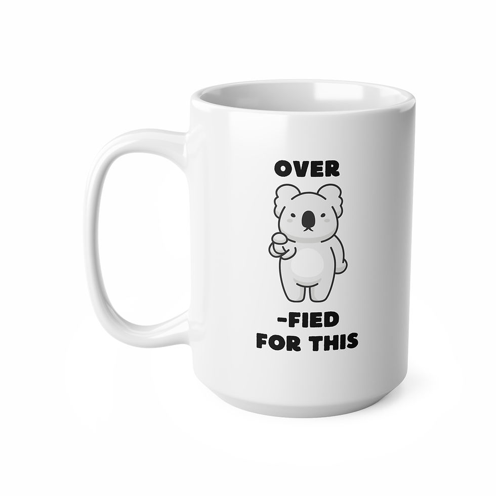 Thumbnail: Over Koalafied Mug, Coffee Cup, 11oz, 15oz
