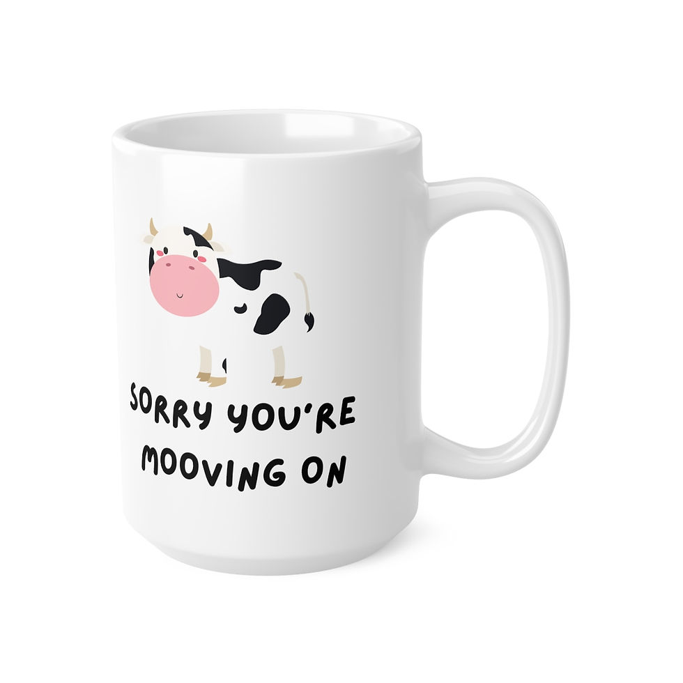 Thumbnail: Sorry You're Mooving On Mug, Coffee Cup, 11oz, 15oz