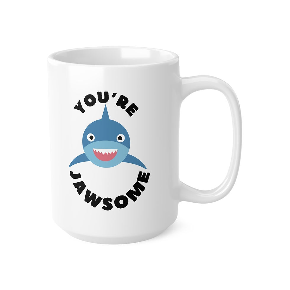 Thumbnail: You're Jawsome Mug, Coffee Cup, 11oz, 15oz