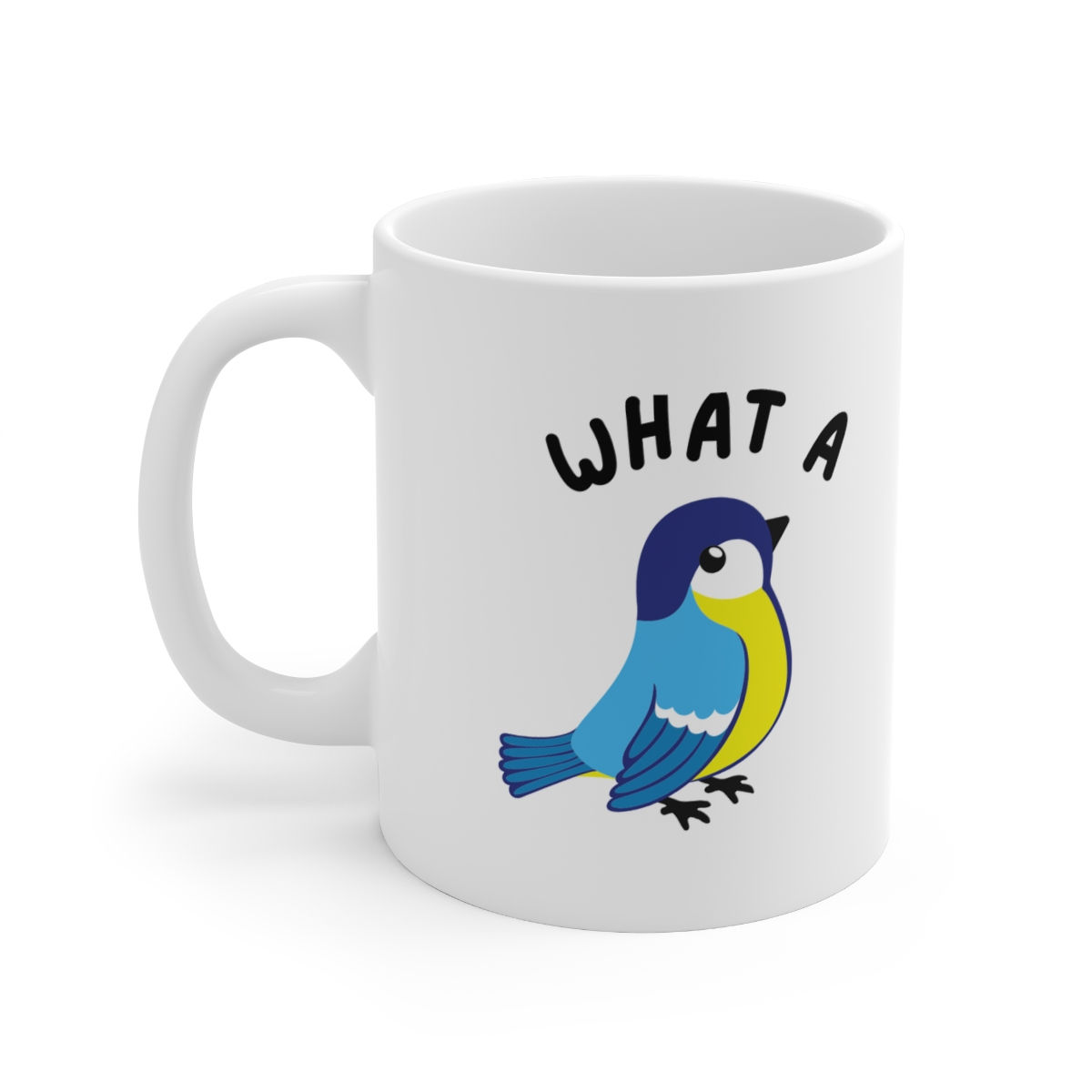 What a T*T, Coffee Cup, 11oz, 15oz