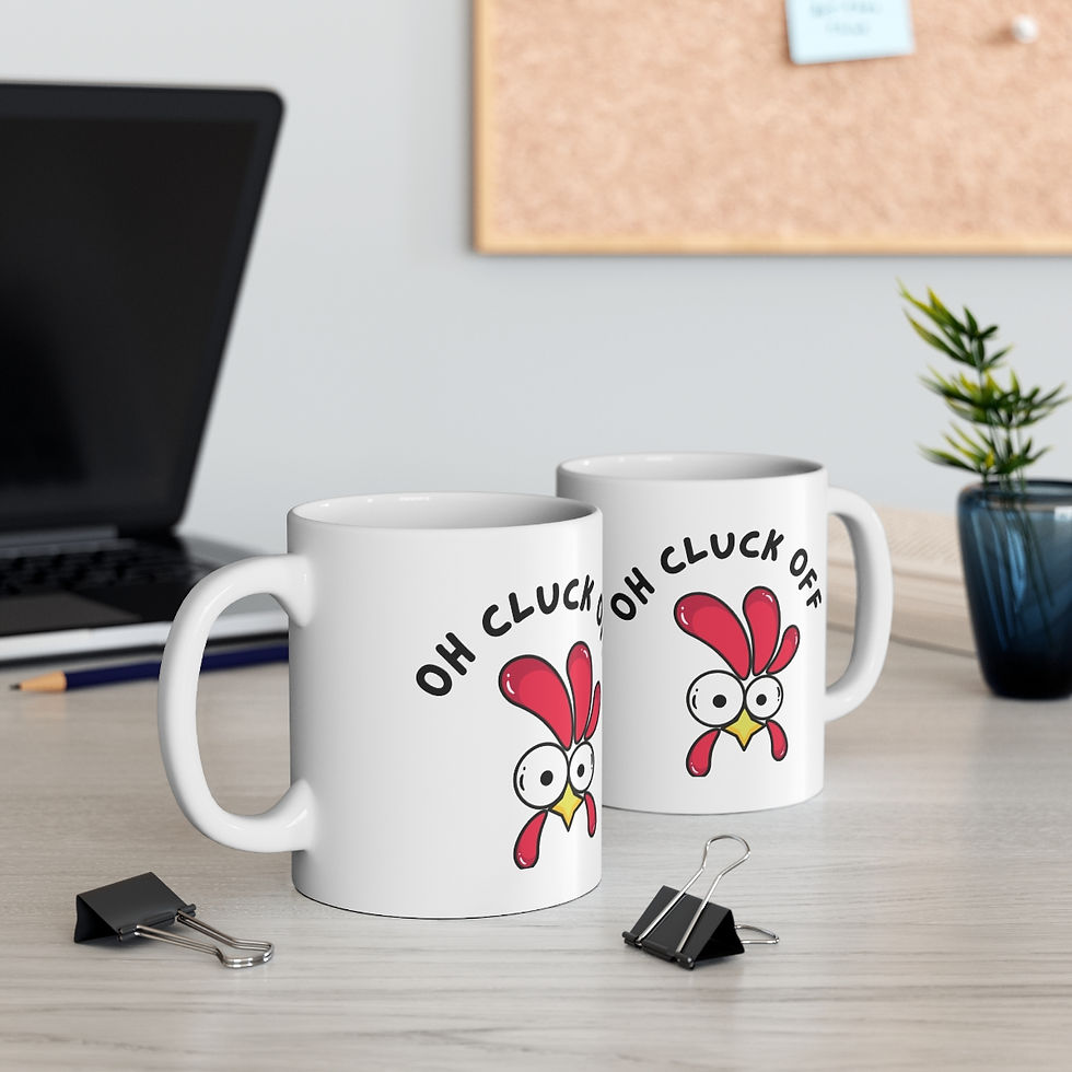 Thumbnail: Oh Cluck Off Mug, Coffee Cup, 11oz, 15oz