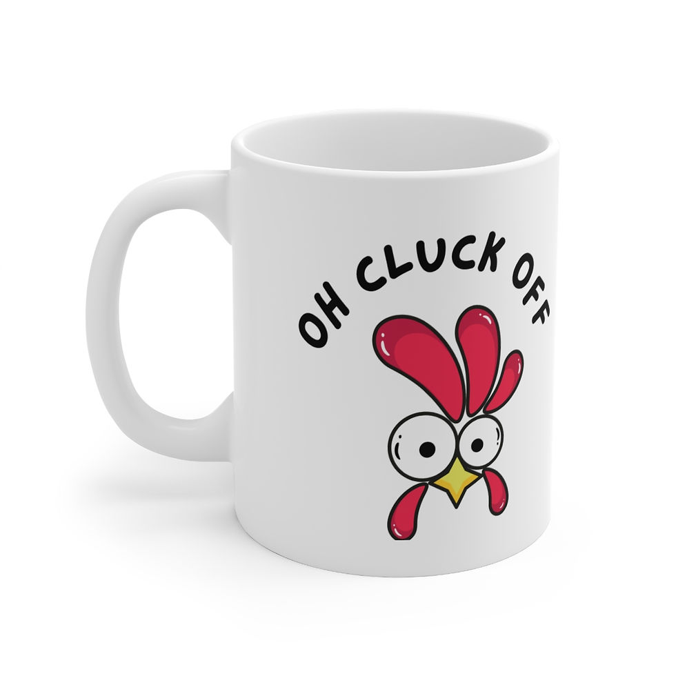 Thumbnail: Oh Cluck Off Mug, Coffee Cup, 11oz, 15oz