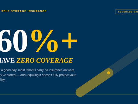 Tenant Insurance Isn't a Force Field: The Coverage Gap Self-Storage Owners Don't See Coming