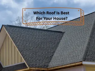 Which Roof is Best for Your House? A San Jose, CA Homeowner’s Guide