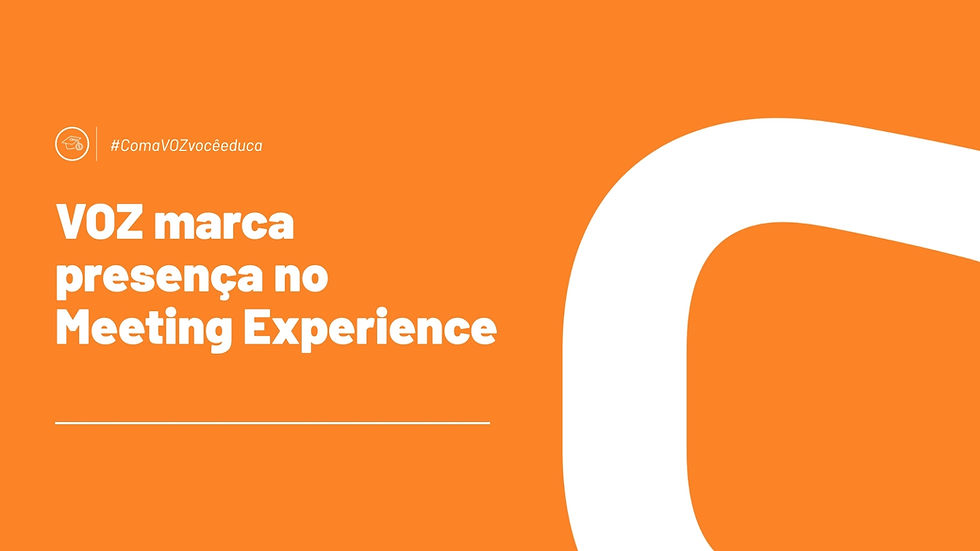 VOZ marca presença no Meeting Experience 2023