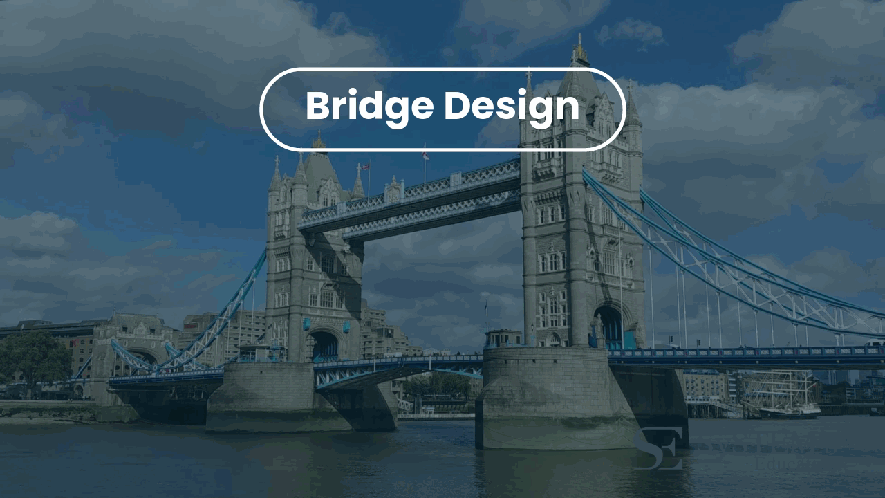 SE Bridge Design