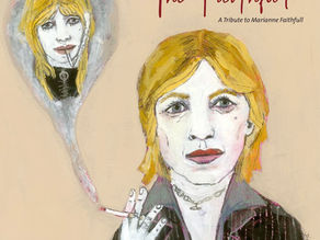 The Faithful: A Tribute to Marianne Faithfull, un merecido tributo y apoyo para la artista
