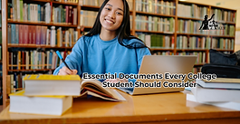 Essential Documents Every College Student Should Consider
