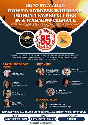 Webinar, 85 to Stay Alive How to address inhumane prison temperatures in a warming climate