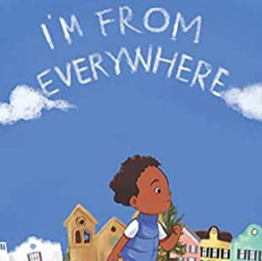 I'm From Everywhere: A Children's Book About Being a Military Kid